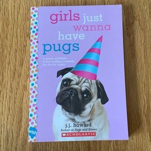 Girls Just Wanna Have Pugs: A Wish Novel Paperback Book